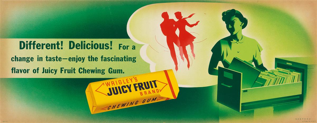 OTIS SHEPARD (1894-1969). WRIGLEYS JUICY FRUIT / DIFFERENT! DELICIOUS! Trolley card. Circa 1951. 11x28 inches, 28x71 cm.